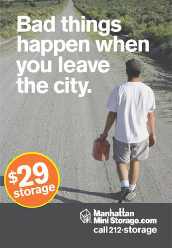Manhattan Mini Storage Billboard "Bad things happen when you leave the city"