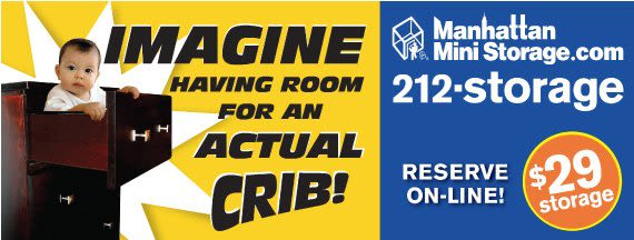 Manhattan Mini Storage Billboard "Imagine having rom for an actual crib"
