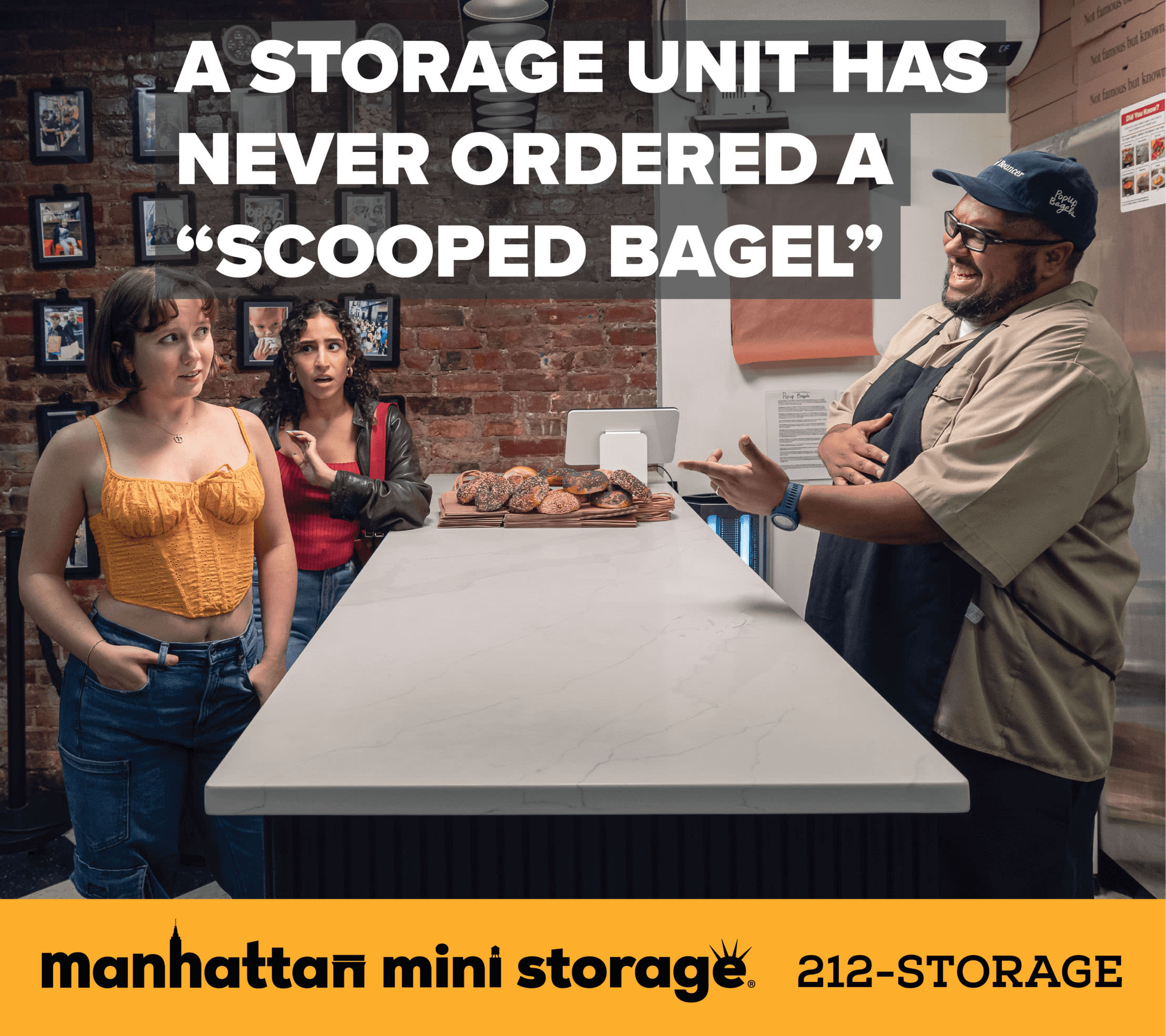 Manhattan Mini Storage Billboards - A Storage Unit Has Never Ordered a Scooped Bagel