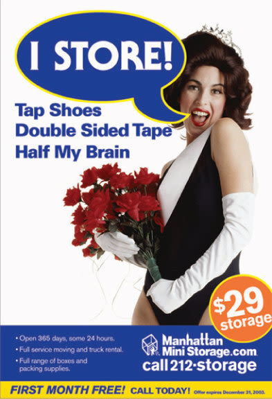 Manhattan Mini Storage Billboard "I Store Tap Shoes, Double Sided Tape, Half My Brain"