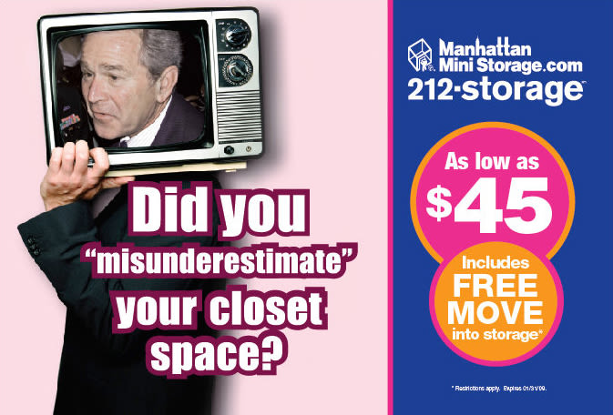 Manhattan Mini Storage Billboard "Did you "misunderestimate" your closet space"