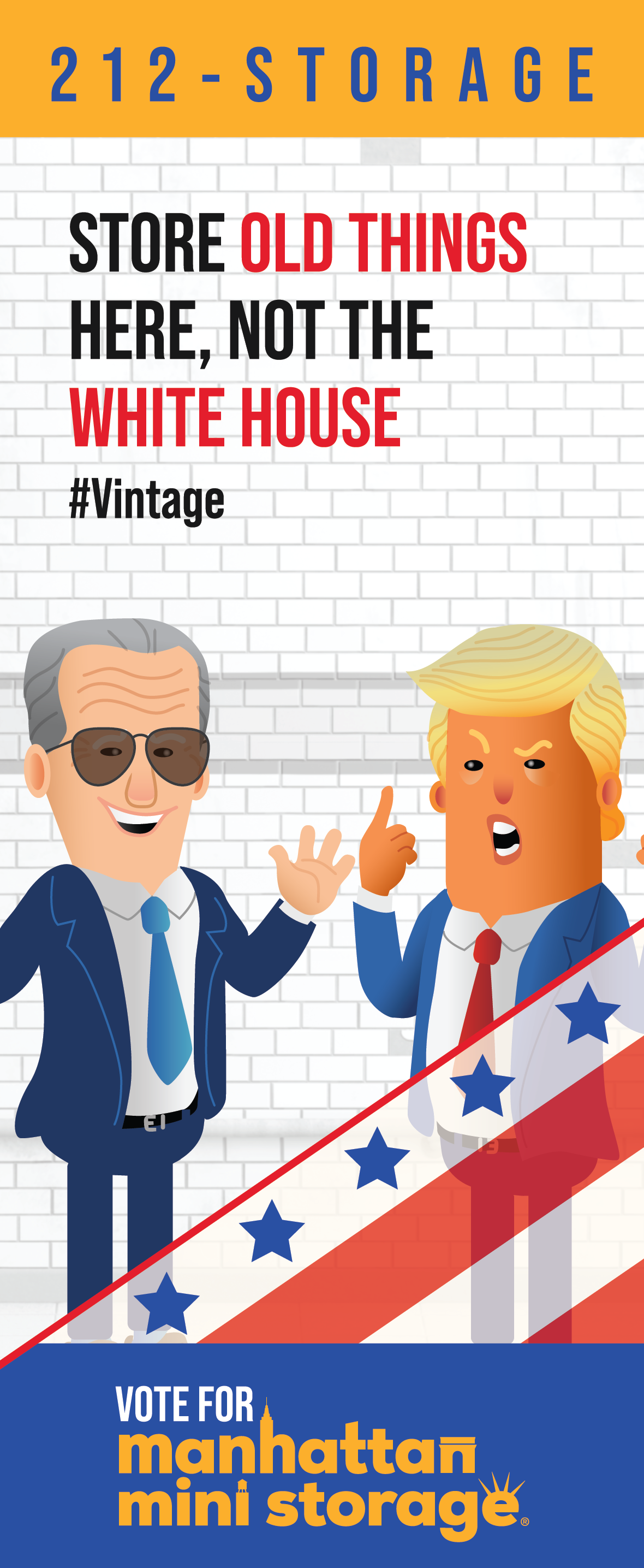 Manhattan Mini Storage Billboard "Store old things here, not the White House."