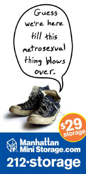 Manhattan Mini Storage Billboard "Guess we're here till this metrosexual thing blows over."