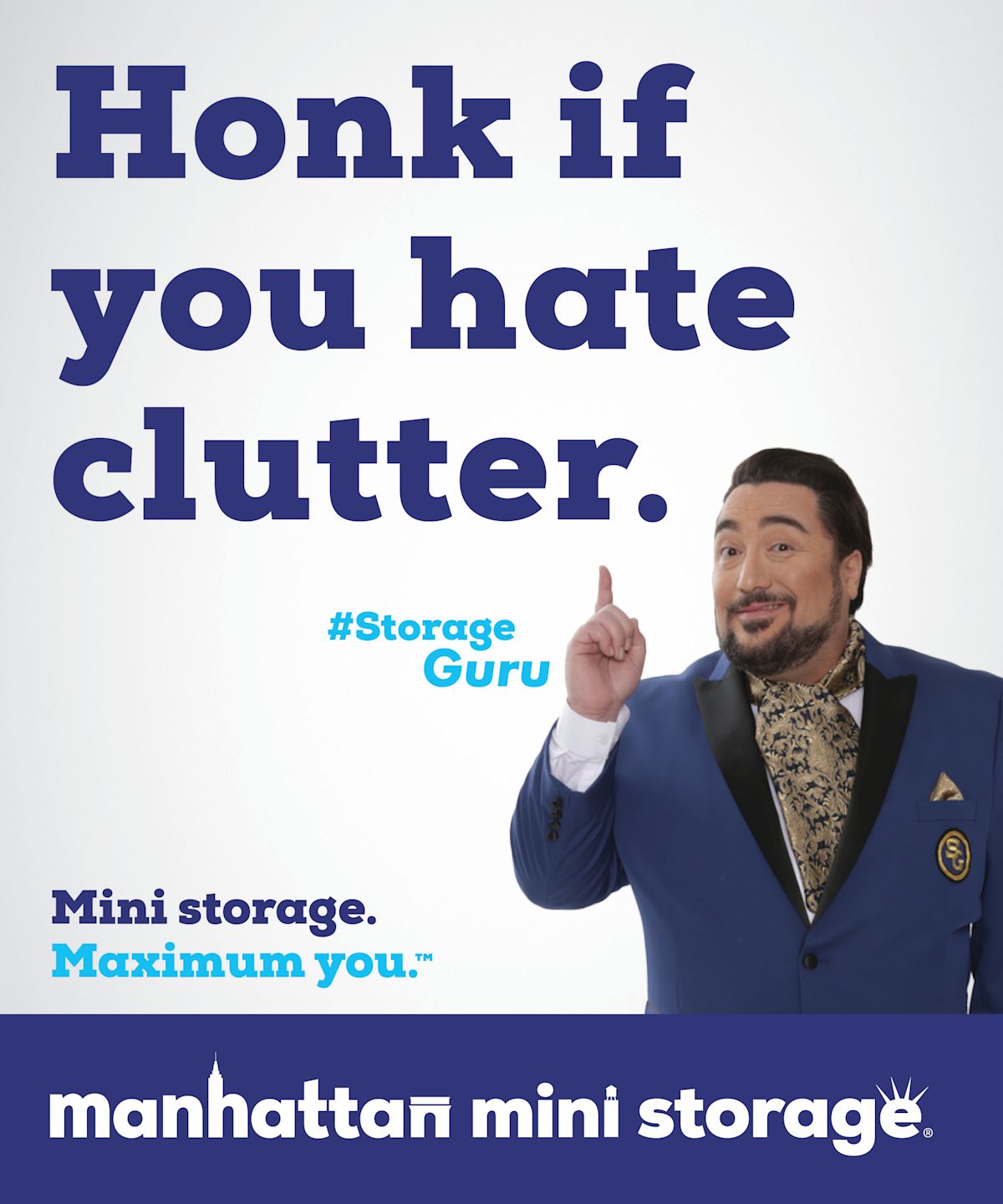 Manhattan Mini Storage Billboard "Honk if you hate clutter."