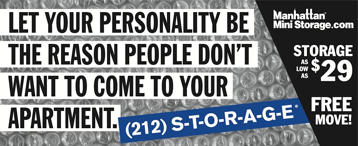 Manhattan Mini Storage Billboard "Let your personality be the reason people don't want to come to your apartment."