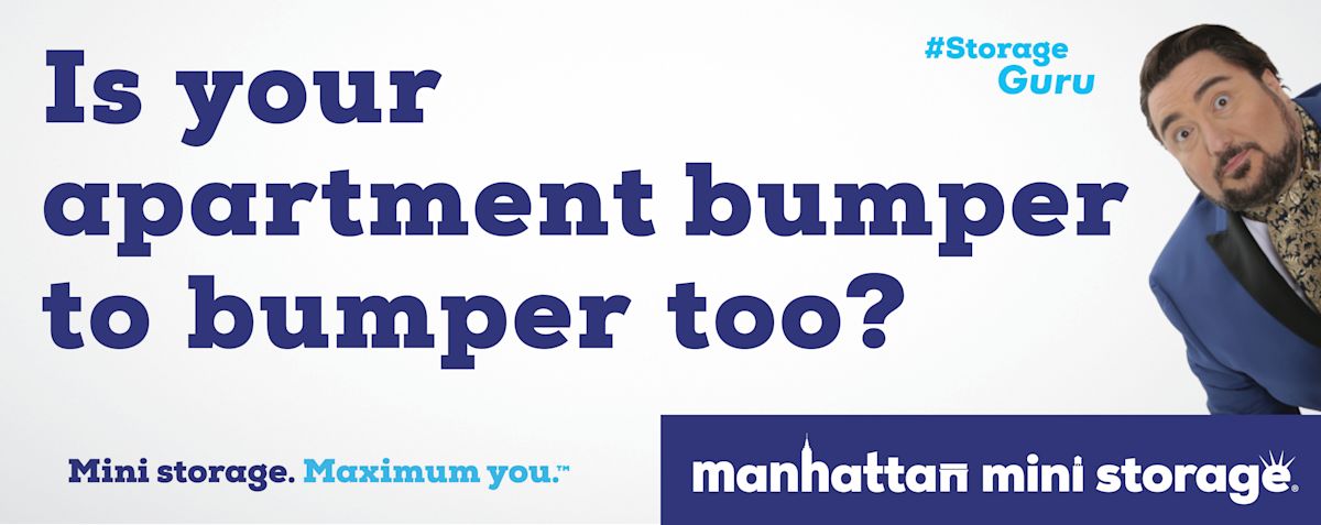 Manhattan Mini Storage Billboard "Is your apartment bumper to bumper too?"