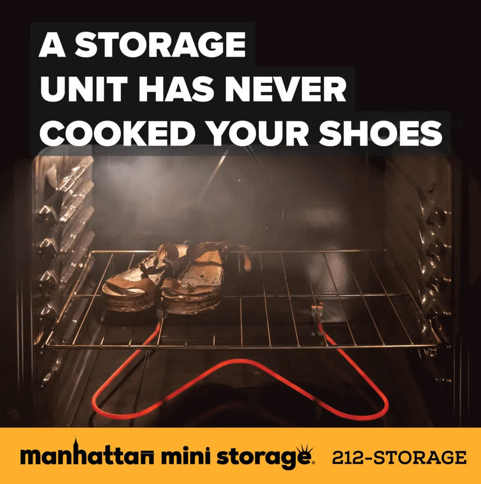 Manhattan Mini Storage Billboard  - A Storage Unit Has Never Cooked Your Shoes
