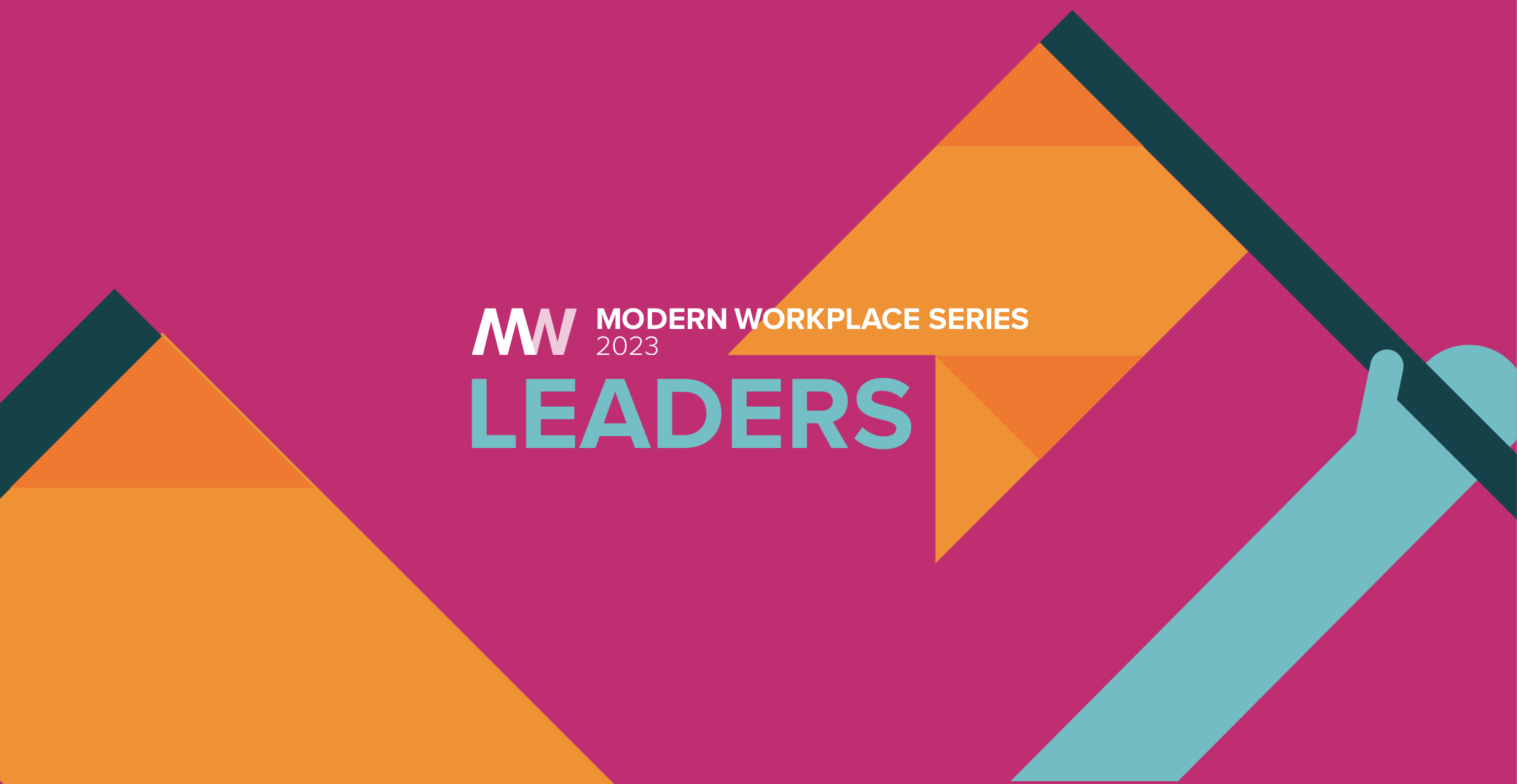 Modern Workplace Series | Leaders