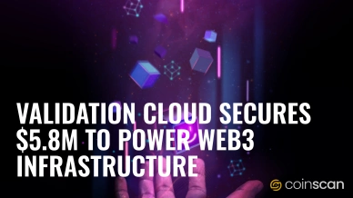Validation Cloud Secures $5.8M to Power Web3 Infrastructure.jpg