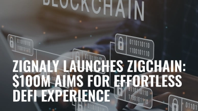 Zignaly Launches ZIGChain $100M Aims for Effortless DeFi Experience.jpg