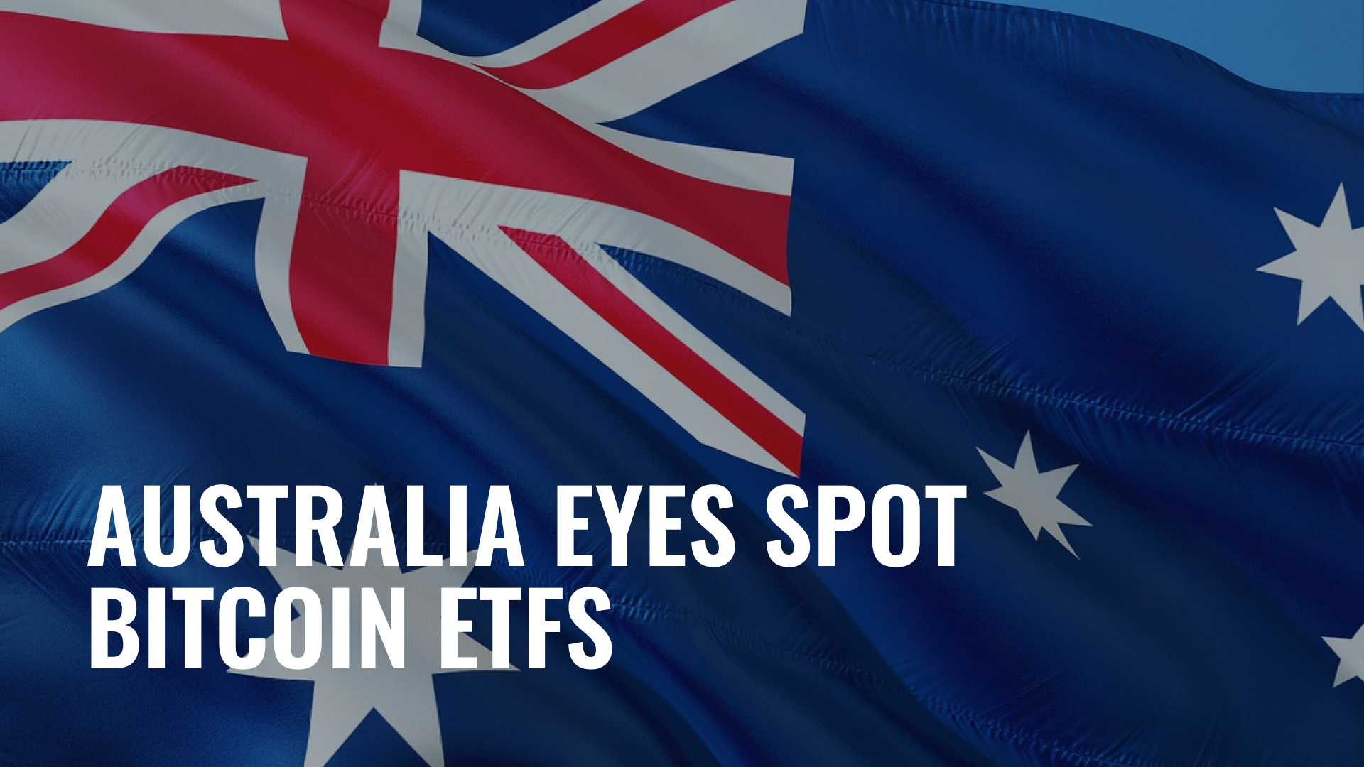 Australian Stock Exchange Likely to Approve Spot Bitcoin ETFs in 2024