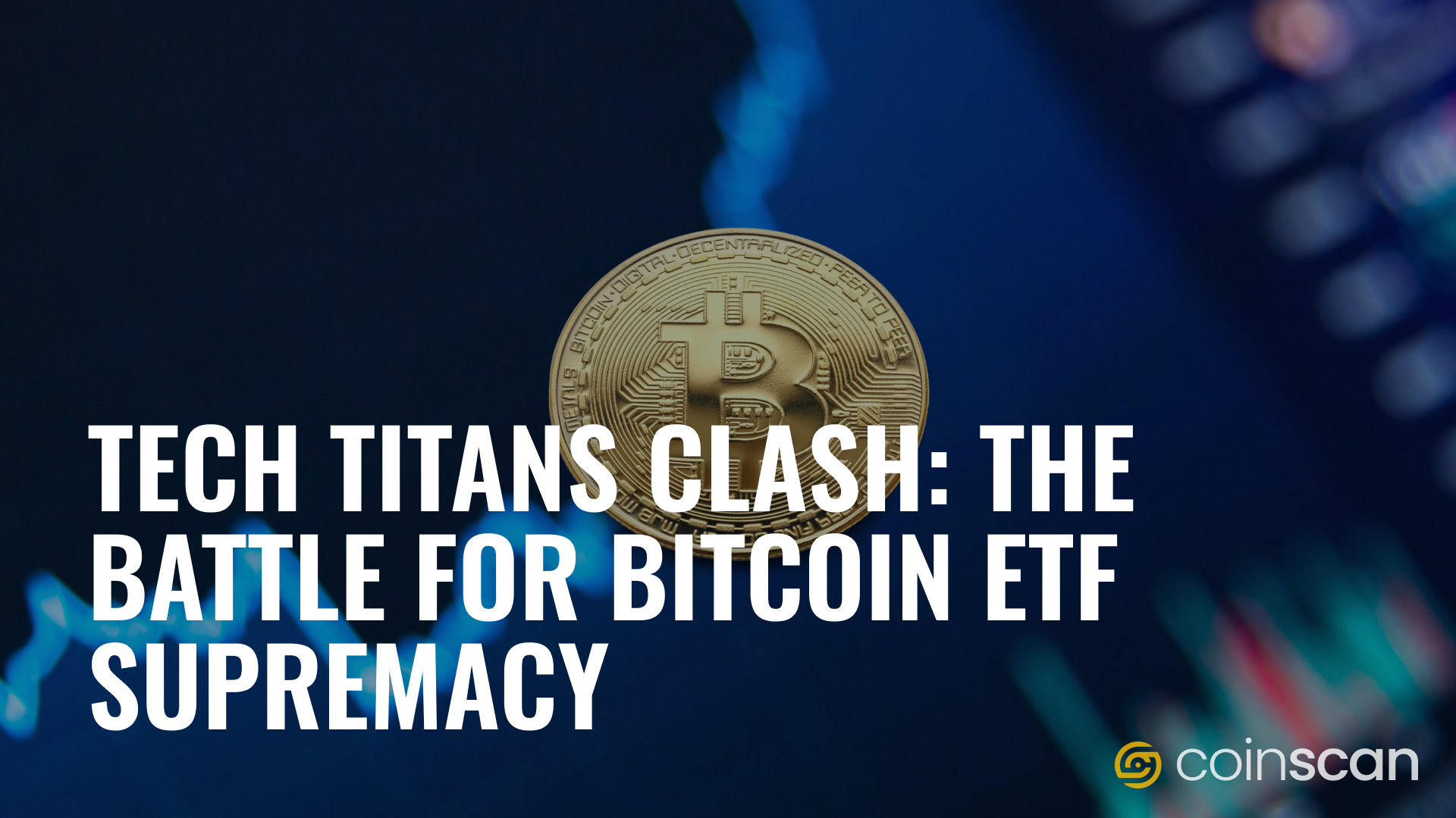 Bitcoin ETF Brawl: A Fierce Scramble for First Blood