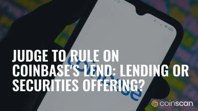 Judge to Rule on Coinbase-s Lend Lending or Securities Offering.jpg