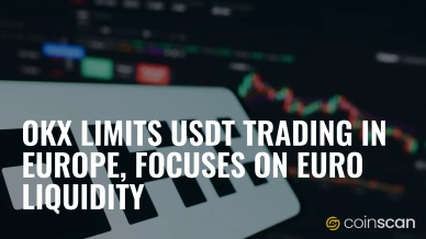 OKX Limits USDT Trading in Europe, Focuses on Euro Liquidity.jpg