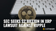 Ripple Labs Faces Potential 2 Billion Judgment In SEC Lawsuit