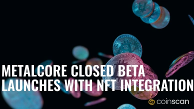 MetalCore Closed Beta Launches with NFT Integration.jpg