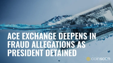 ACE Exchange Deepens in Fraud Allegations as President Detained.jpg