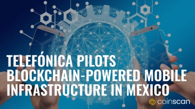 Telefónica Pilots Blockchain-Powered Mobile Infrastructure in Mexico.jpg