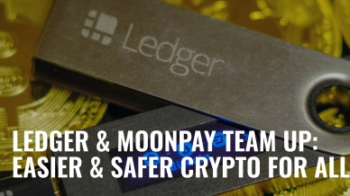 Ledger & MoonPay Team Up Easier & Safer Crypto for All.jpg