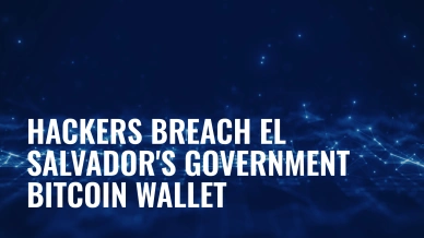 Hackers Breah El Salvador Bitcoin Wallet.jpg