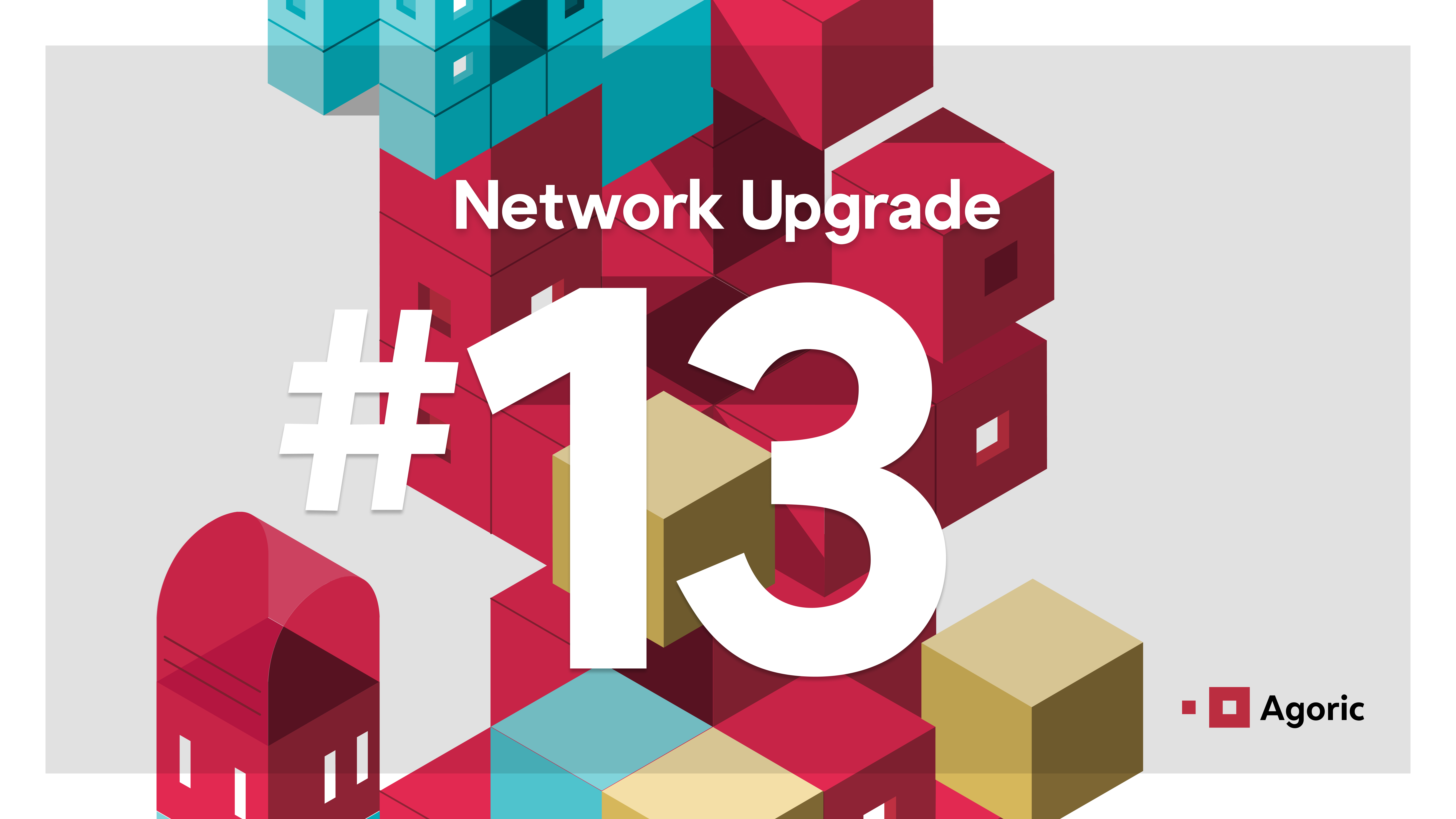 Agoric Upgrade 13: UX & Interchain Improvements