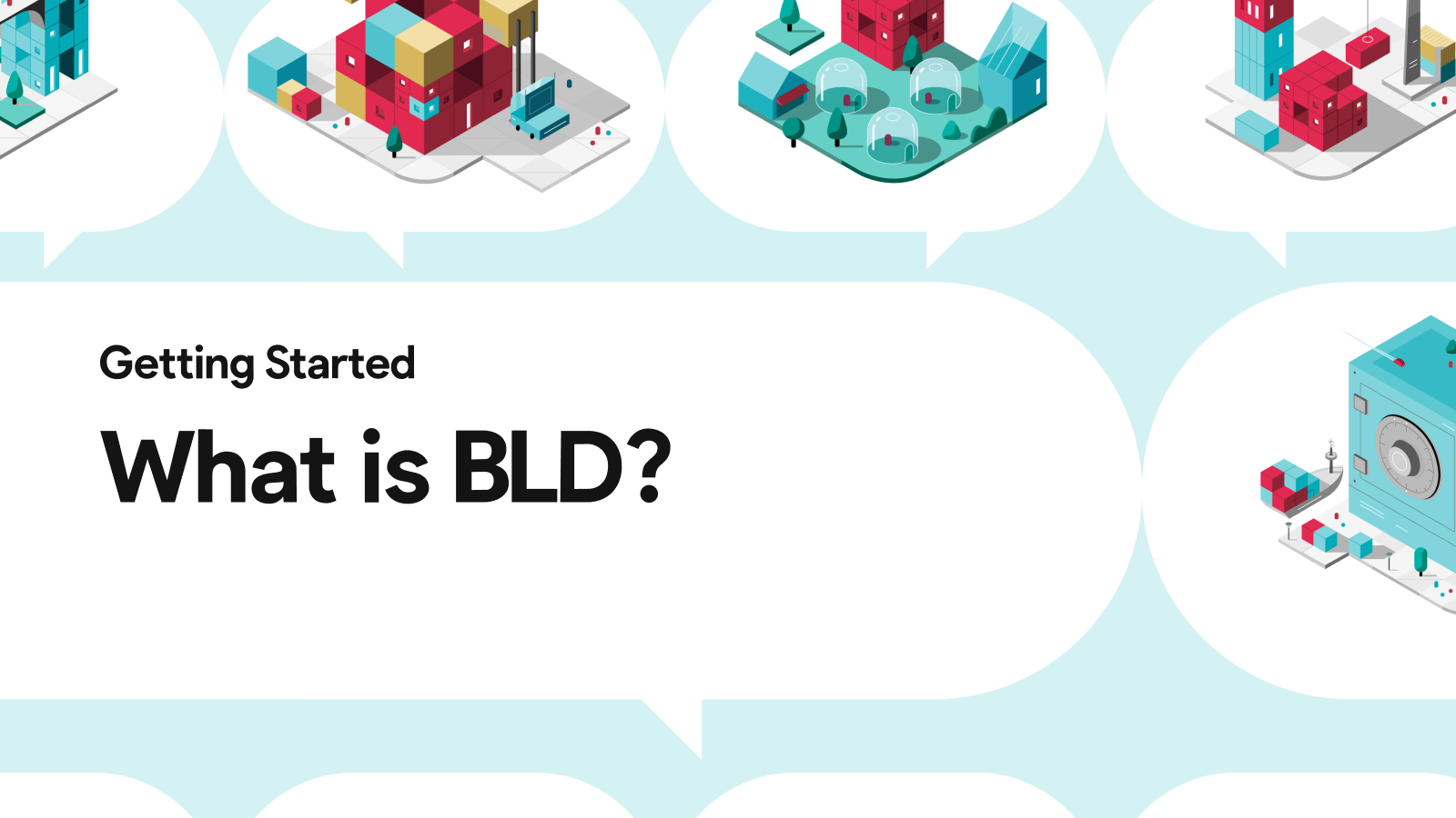 getting started what is bld