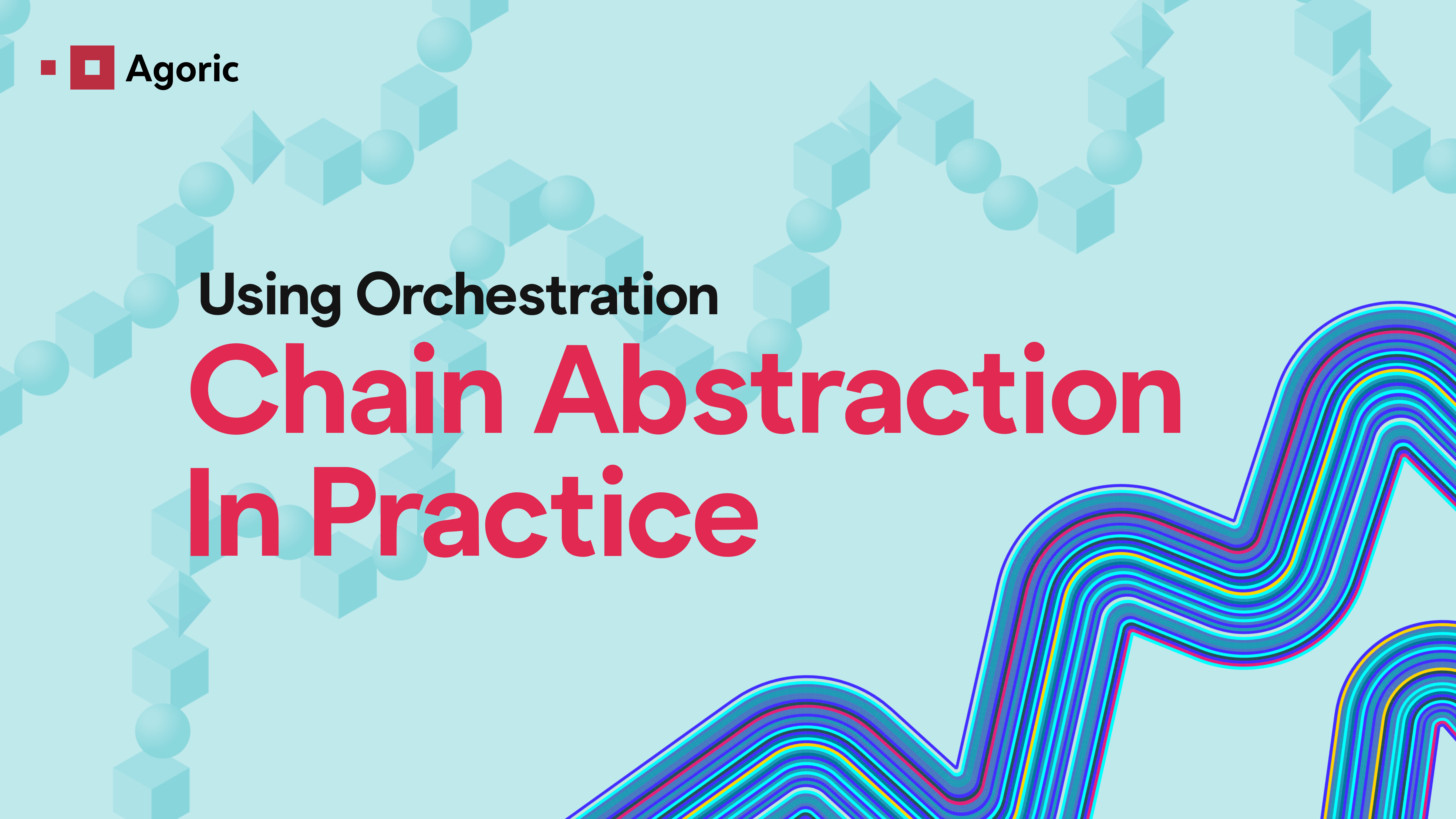 using orchestration chain abstraction in practice