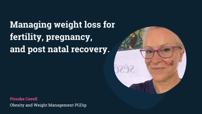 Managing weight-loss for fertility, pregnancy, and post-natal recovery.