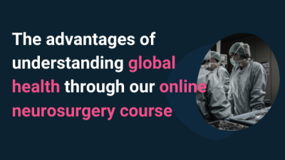 learning-global-health-on-our-neurosurgery-online-course.jpg