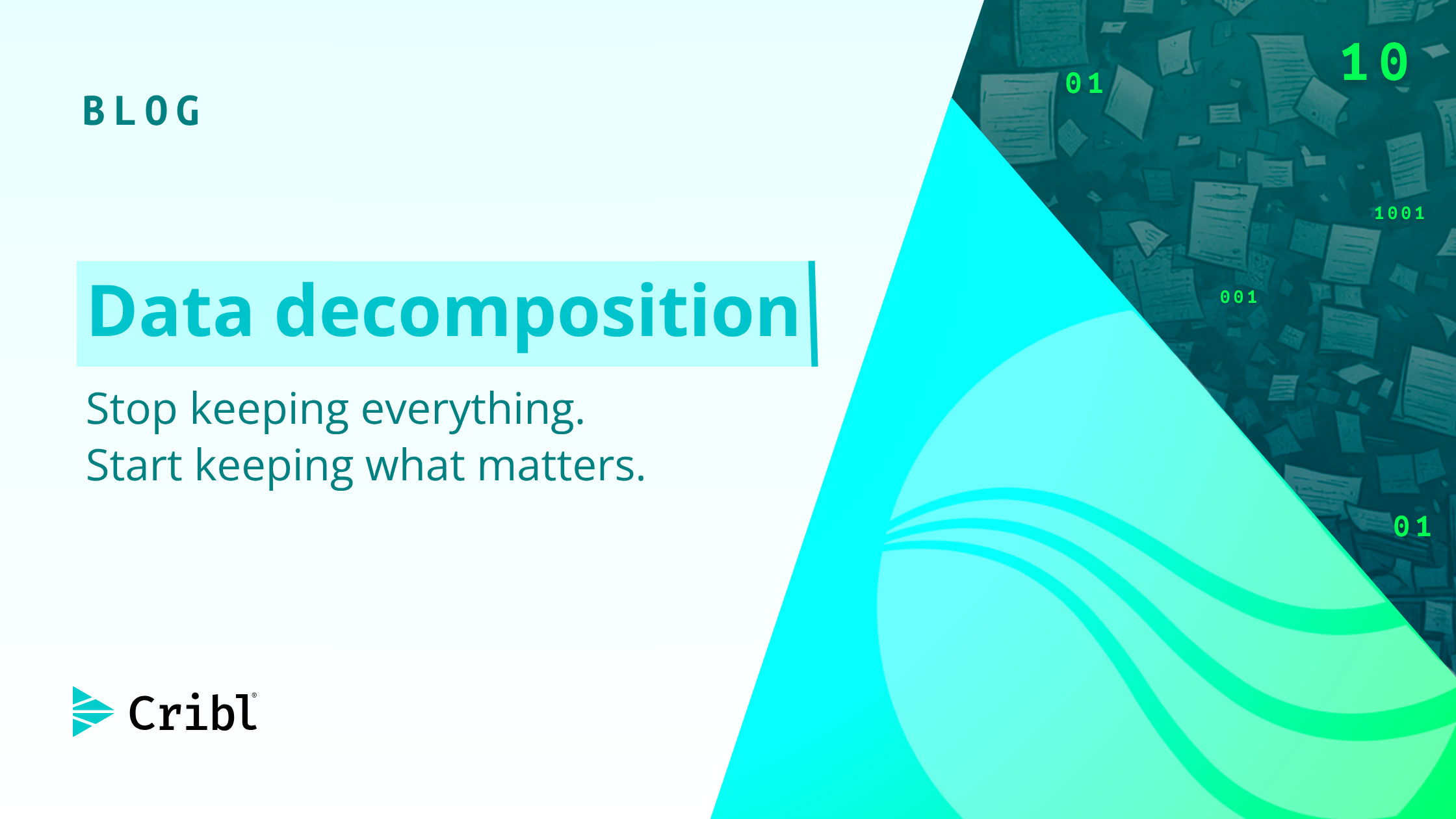Data decomposition: Stop keeping everything. Start keeping what matters ...