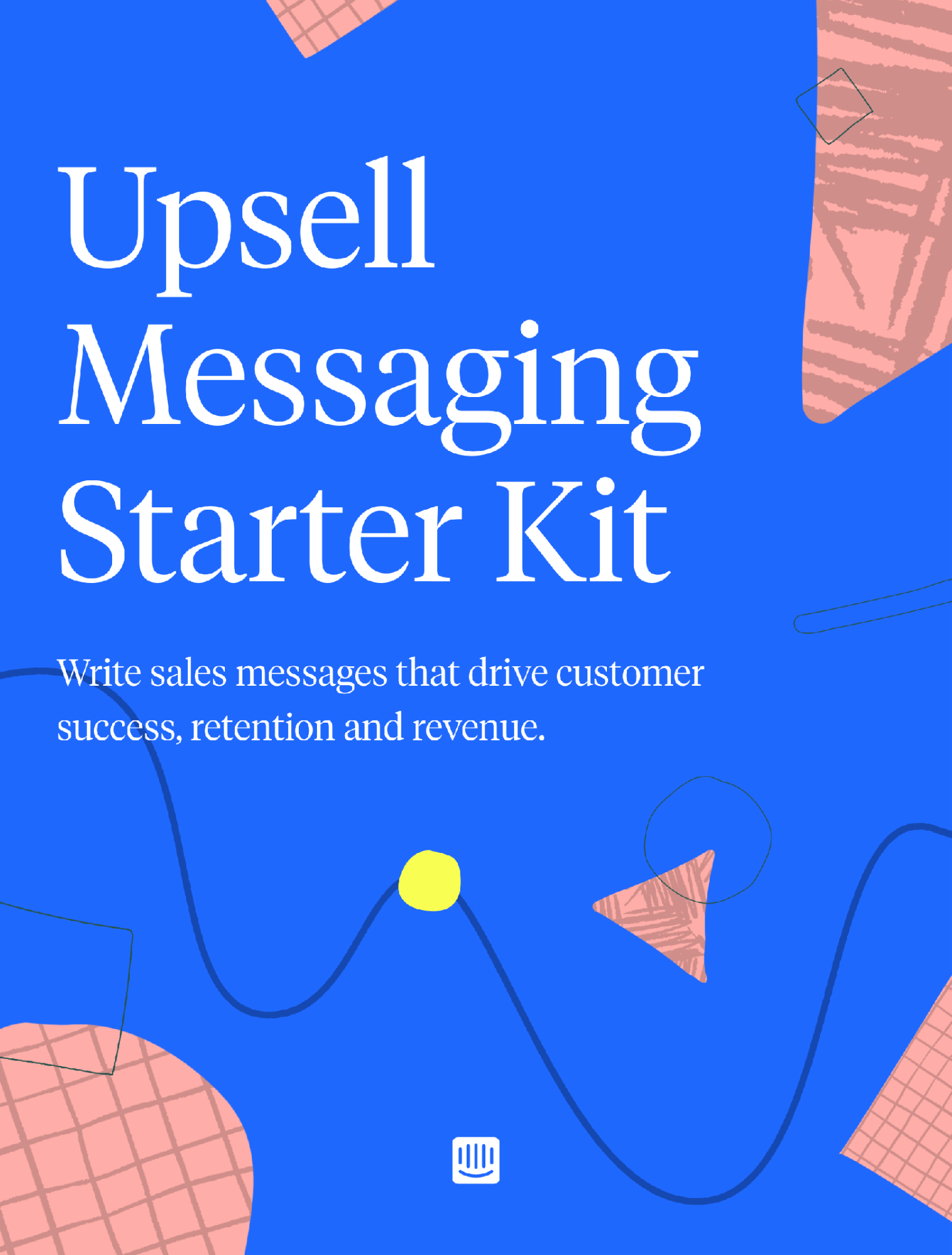 Upsell Messaging Starter Kit