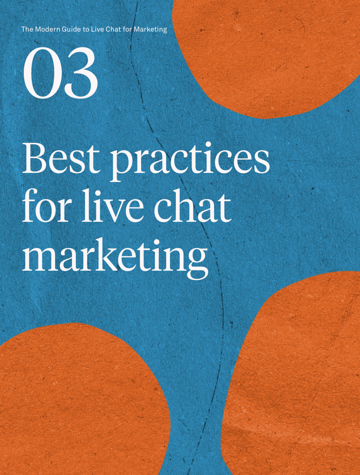 The Modern Guide to Live Chat for Marketing