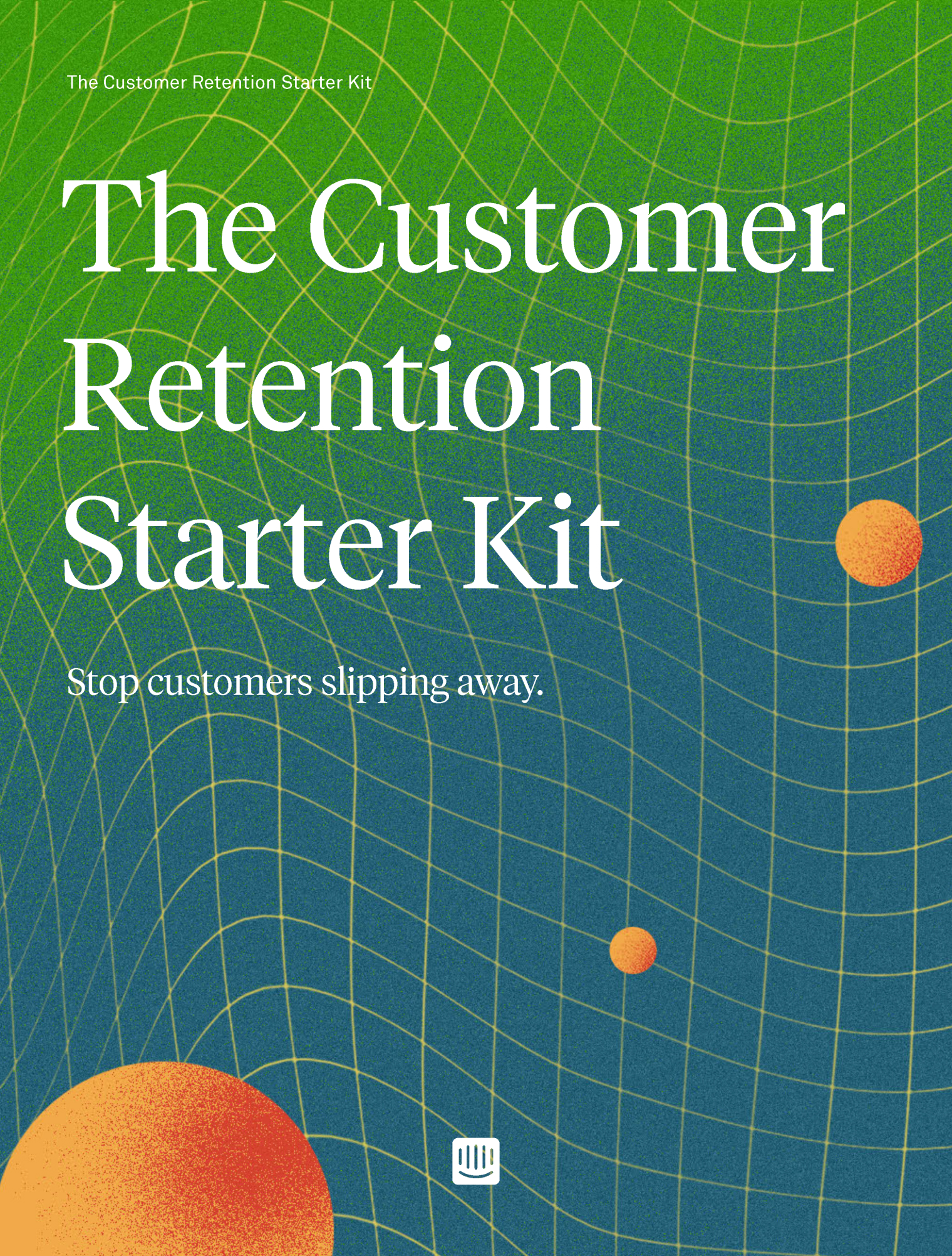 The Customer Retention Kit