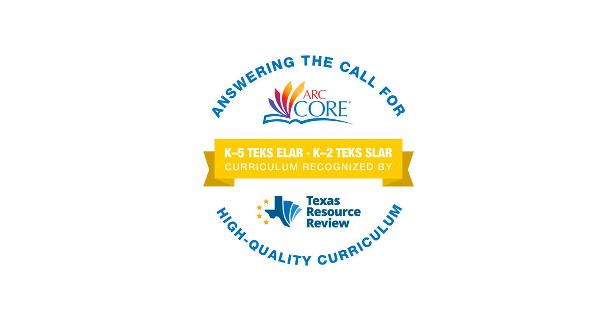 ARC Core en español® SLAR Curriculum K–2 Scores Big with the Texas Resource Review