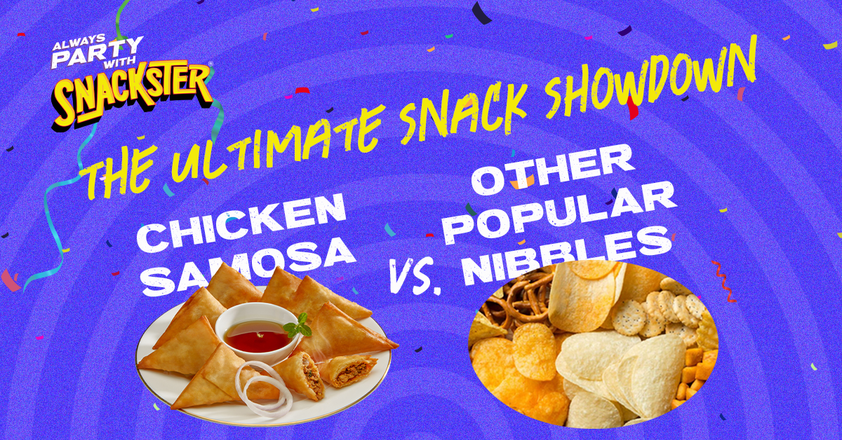 The Ultimate Snack Showdown: Chicken Samosa vs. Other Popular Nibbles