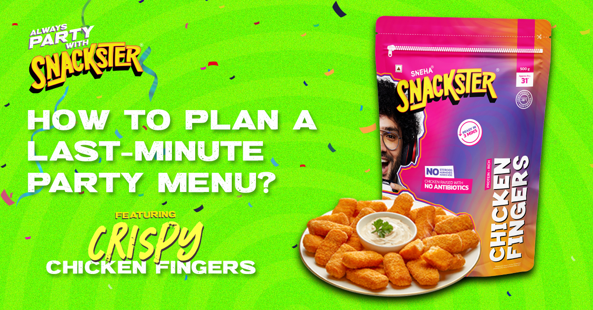 How to Plan a Last-Minute Party Menu Featuring Crispy Chicken Fingers?