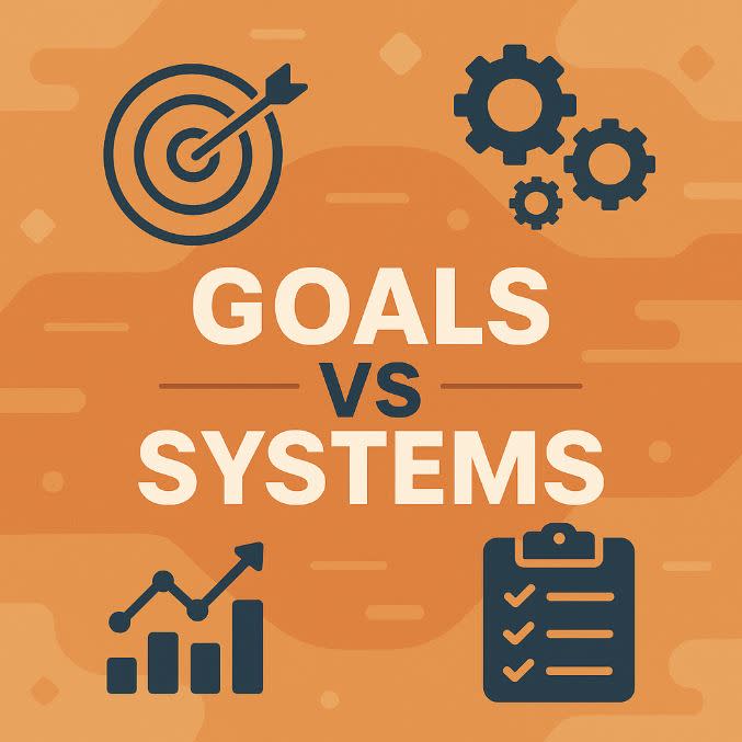 Cover Image for Goals VS Systems