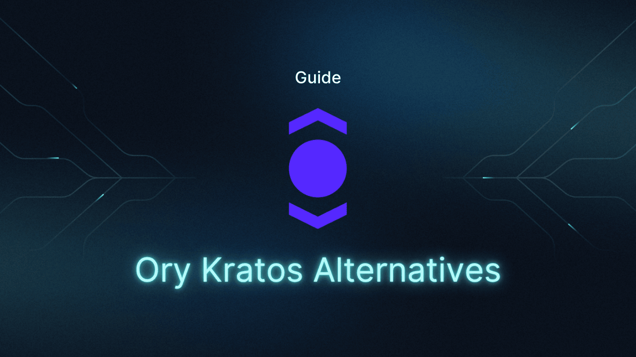 The Top 7 Ory Kratos Alternatives