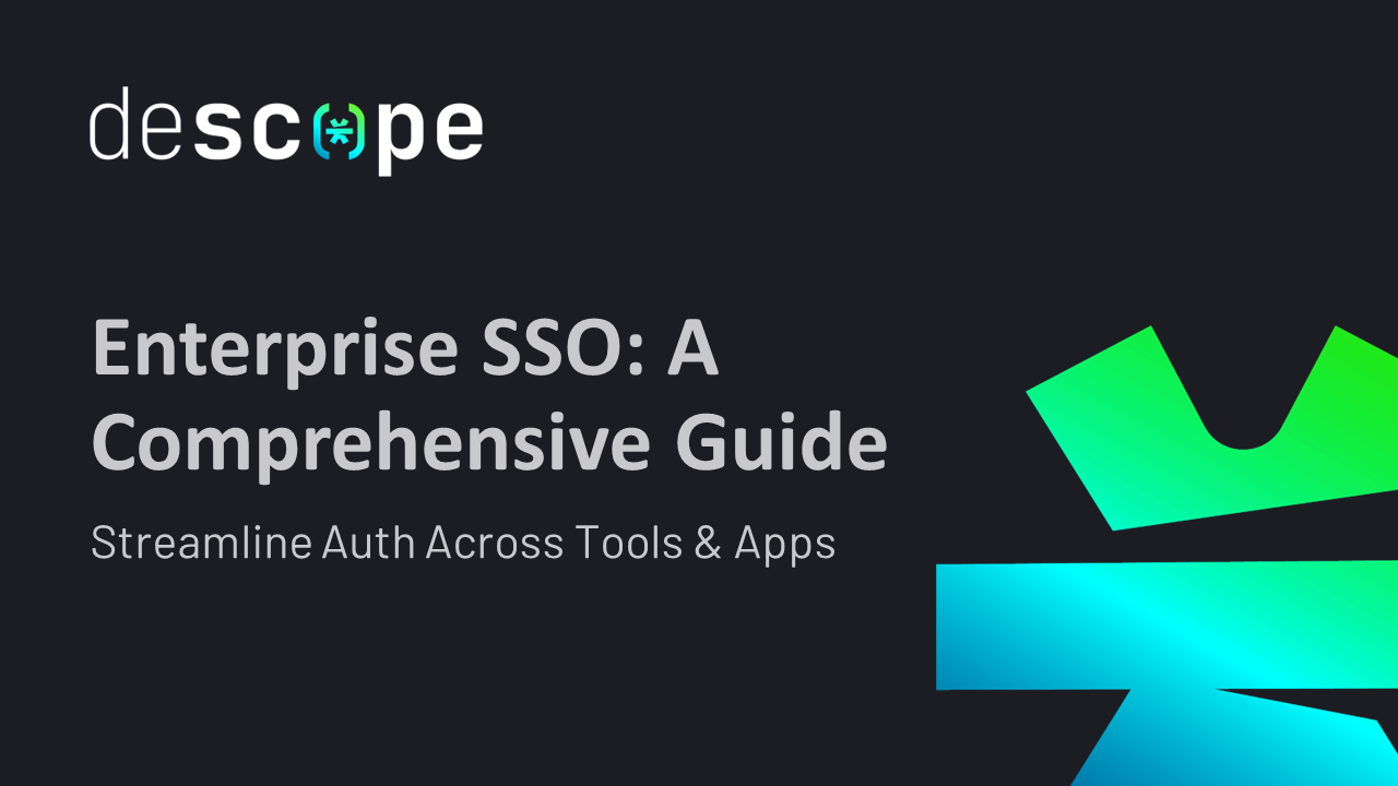 Enterprise SSO: A Comprehensive Guide