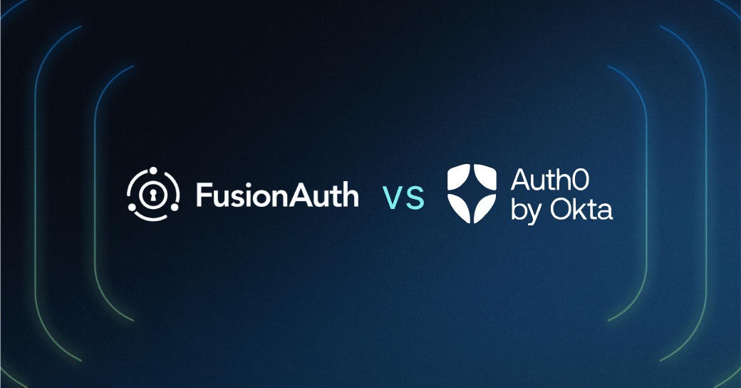 FusionAuth vs Auth0: Which One Is Right for You?