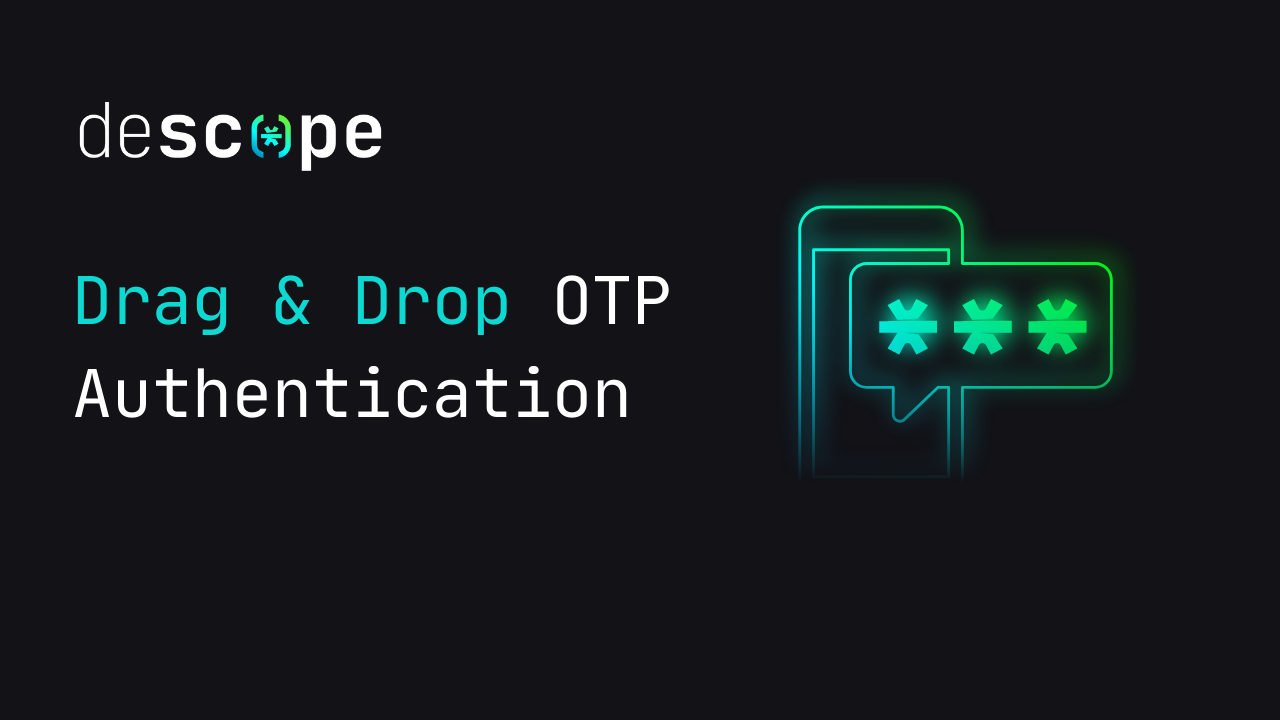 Drag-and-Drop OTP Authentication Provider | Descope