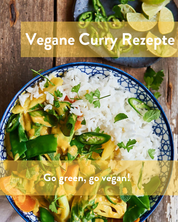 Unsere veganen Curry - Rezepte