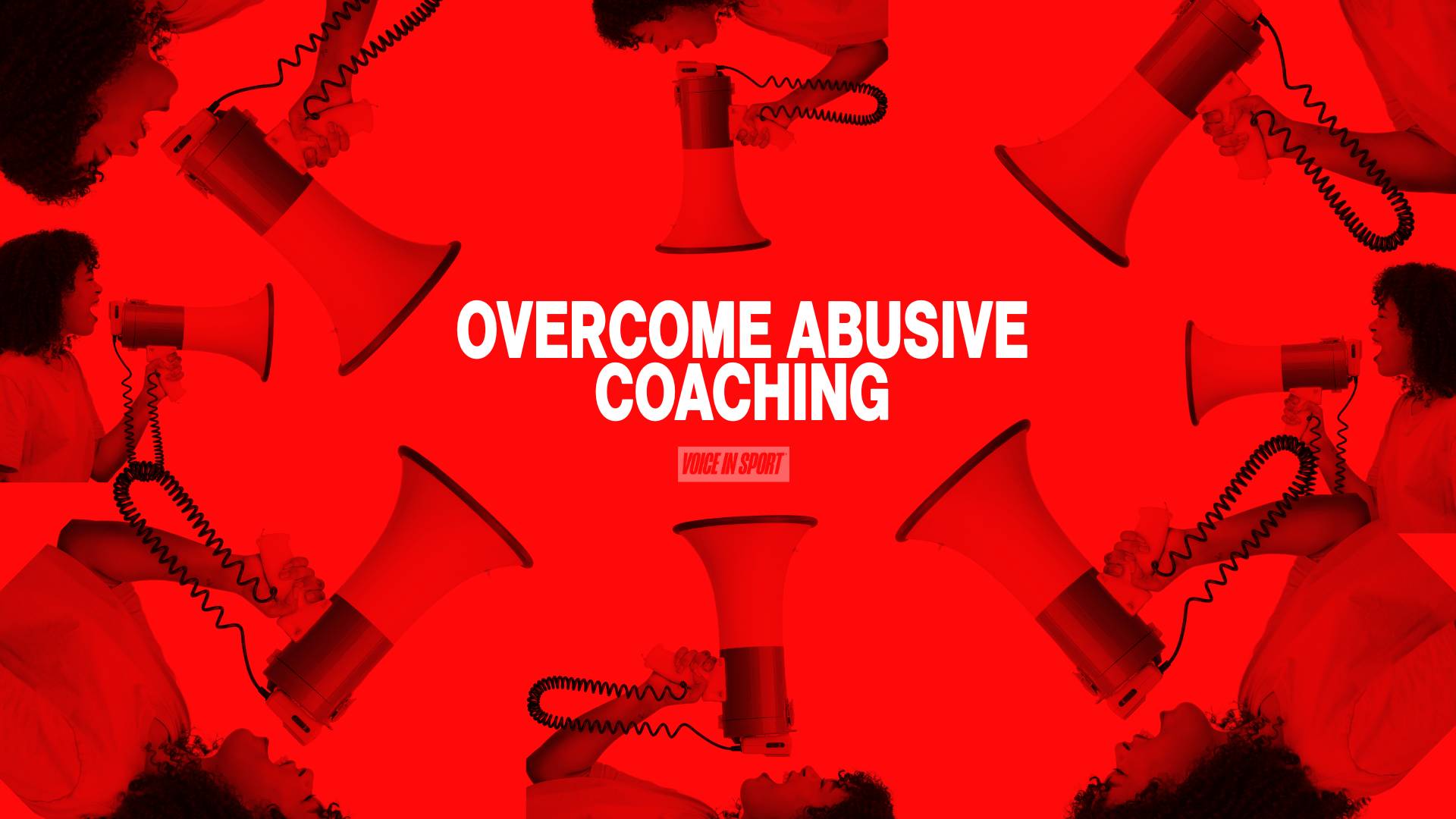 VIS Article_Feed_Overcoming Abusive Coaching