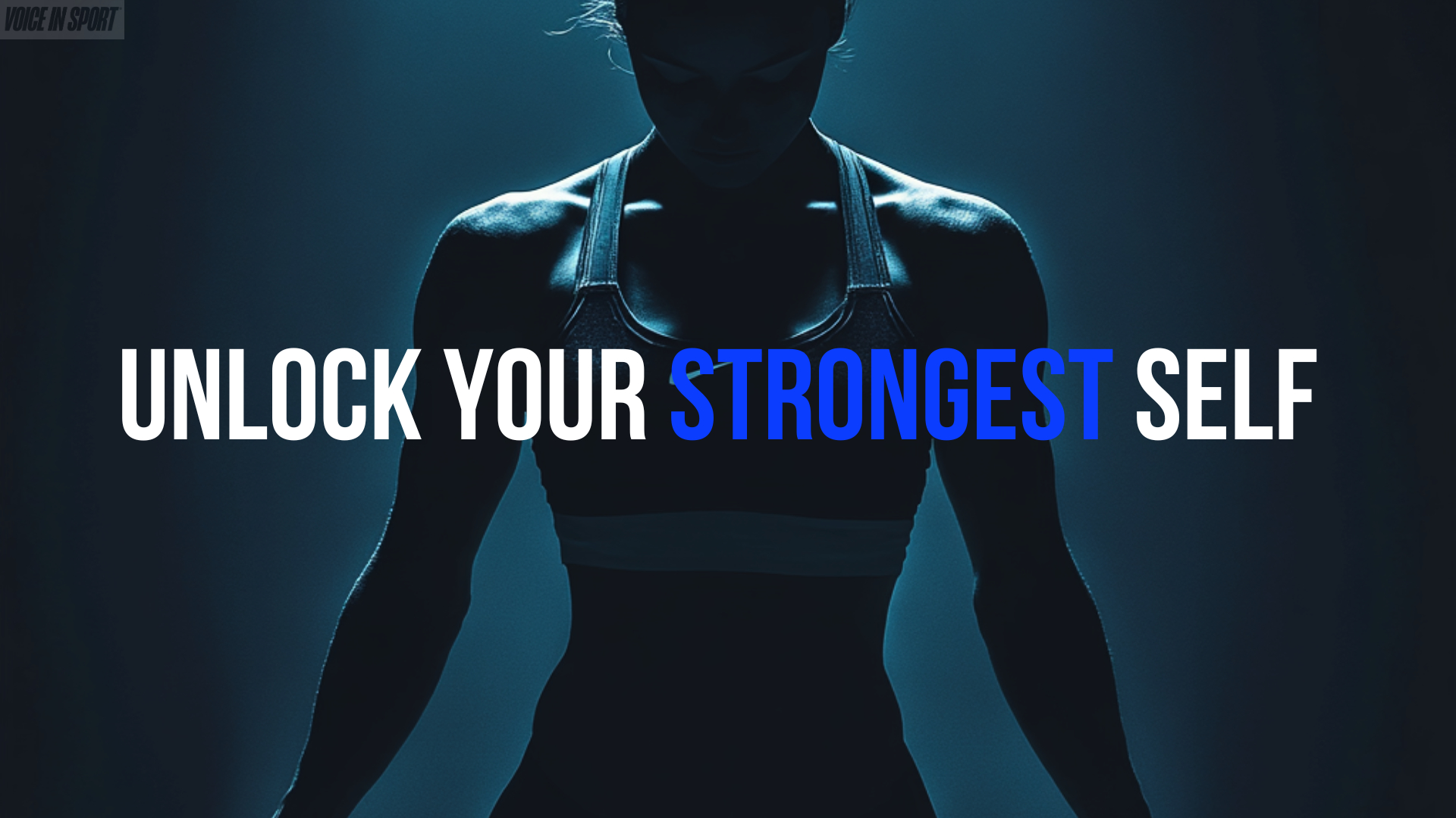 unlock your strongest self