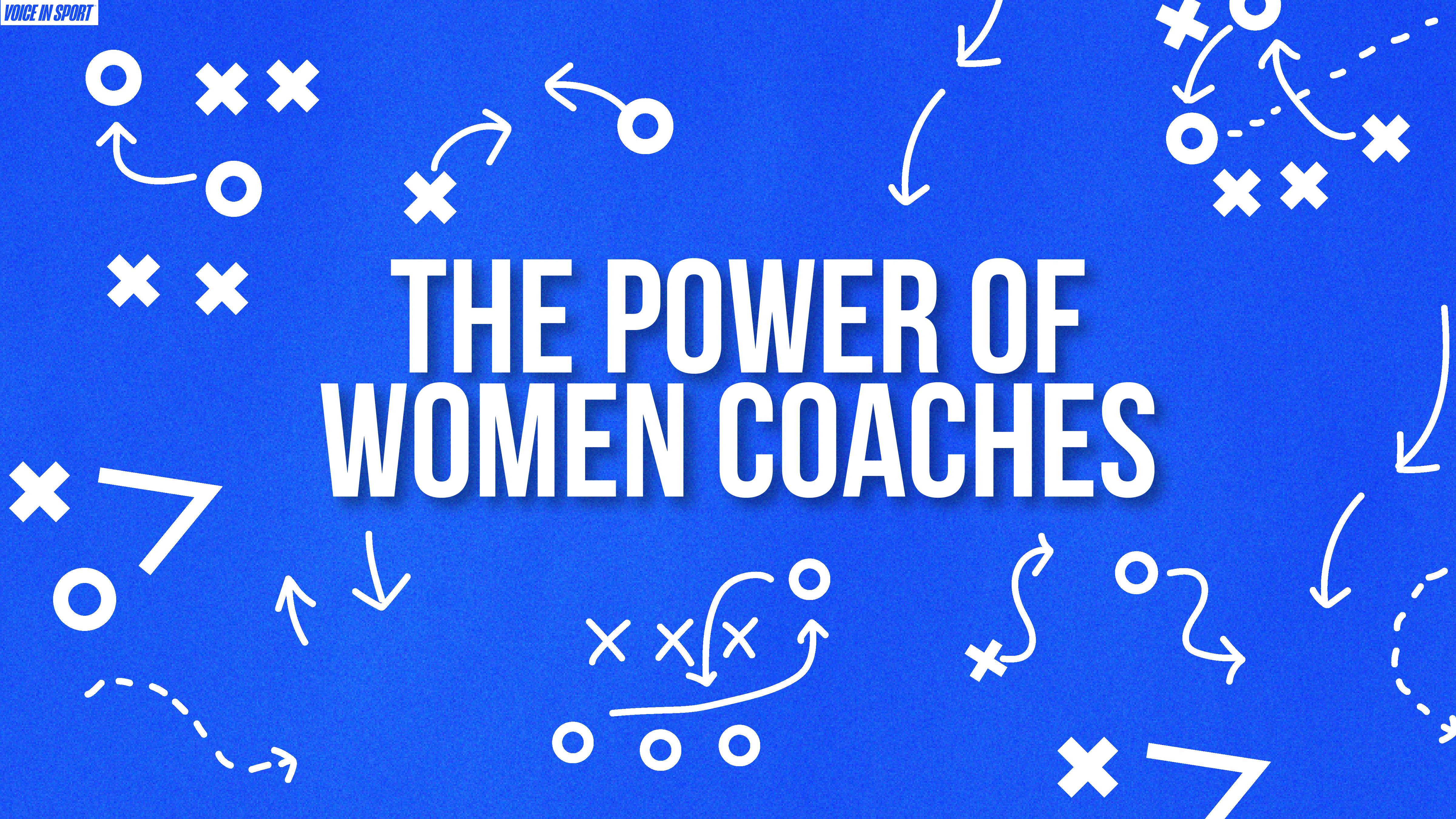 The Power of Women Coaches