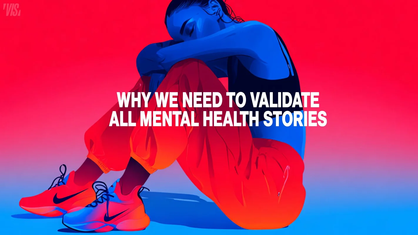 Validating ALL Mental Health Stories