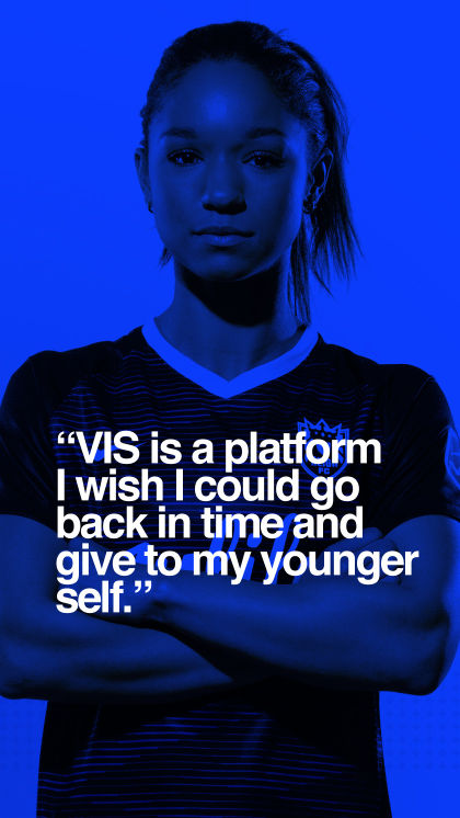 VIS is a platform I wish I could go back in time and give to my younger self.