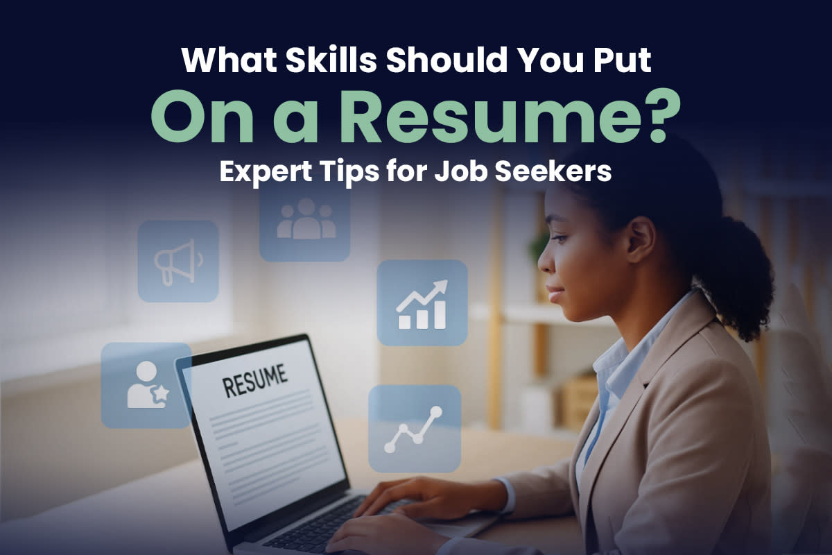 Cover Image for What Skills Should You Put on a Resume? Expert Tips for Job Seekers