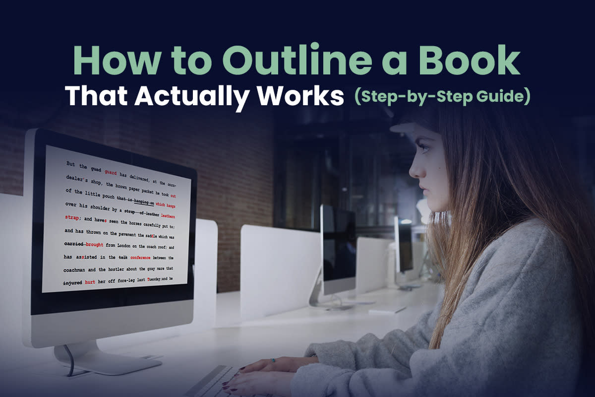 Cover Image for How to Outline a Book That Actually Works (Step-by-Step Guide)