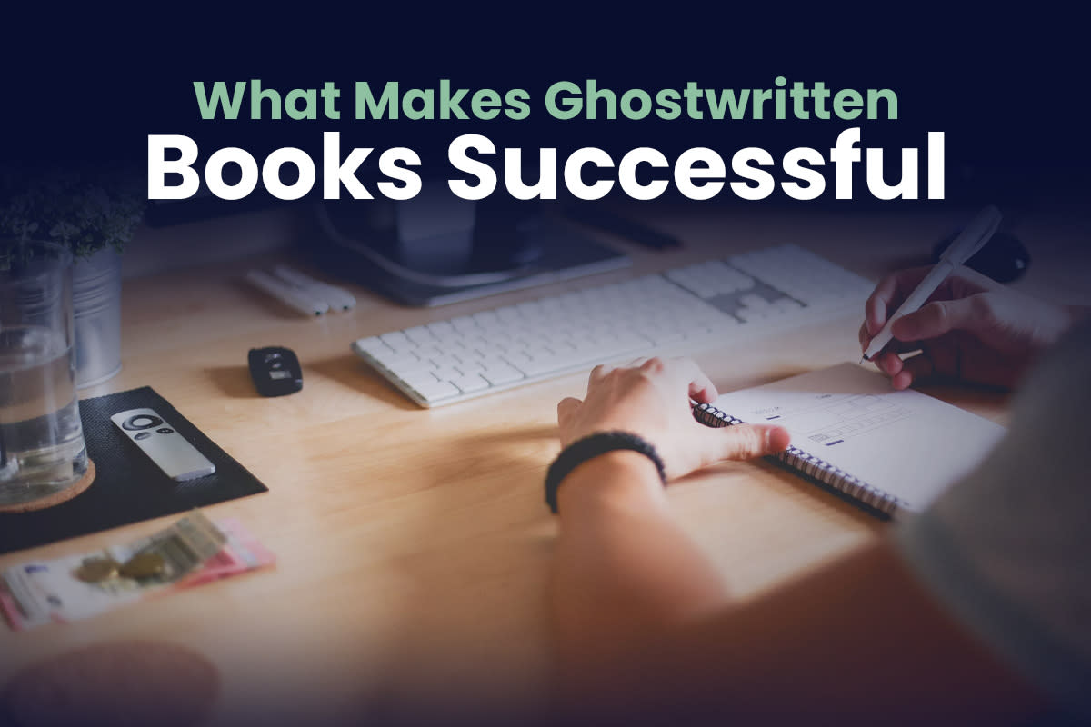 Cover Image for What Makes Ghostwritten Books Successful - Everything You Should Know